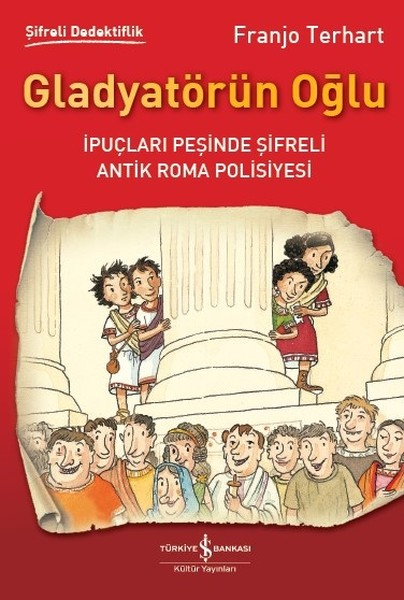 Gladyatörün Oğlu-Şifreli Dedektiflik