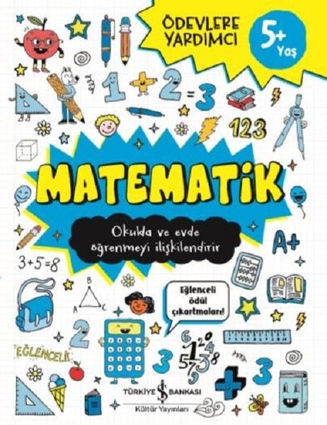 Matematik - Ödevlere Yardımcı Okulda ve Evde Öğrenmeyi İlişkilendirir
