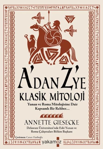A'dan Z 'ye Klasik Mitoloji