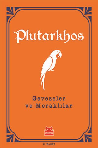 Turuncu Kitaplar 4 - Gevezeler ve Meraklılar