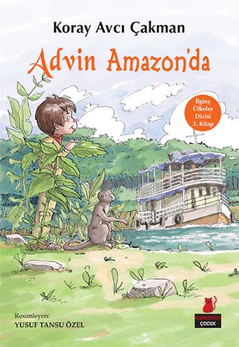 Advin Amazon'da; İlginç Ülkeler Dizisi 3. Kitap