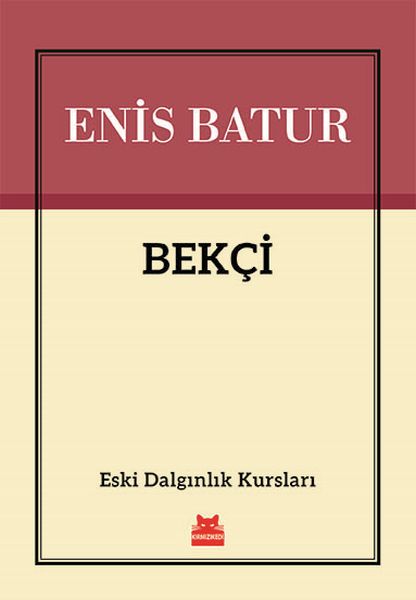 Bekçi; Eski Dalgınlık Kursları