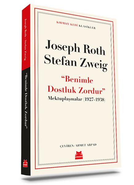 Benimle Dostluk Zordur - Mektuplaşmalar (1927-1938)