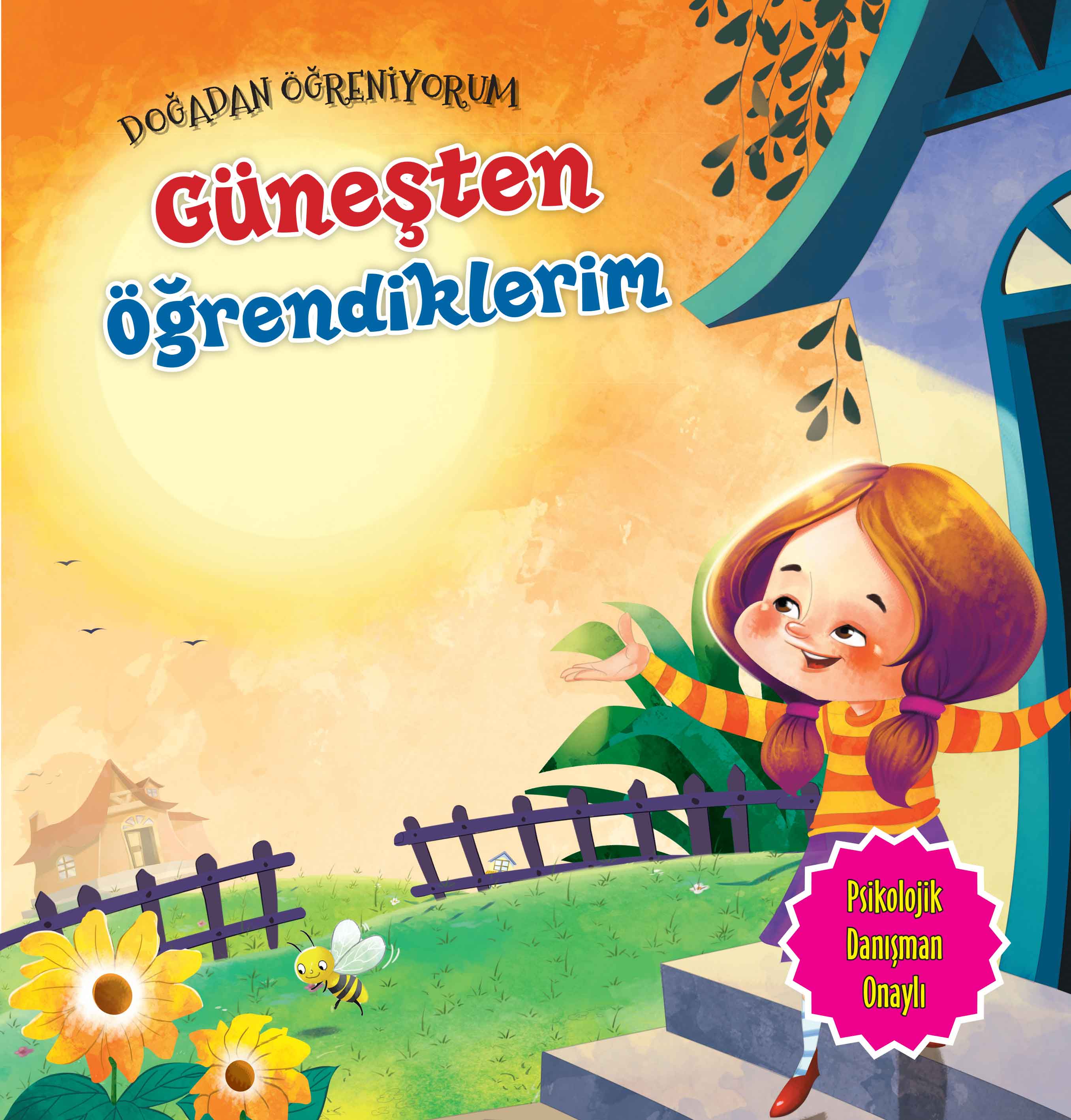 Güneşten Öğrendiklerim; Doğadan Öğreniyorum