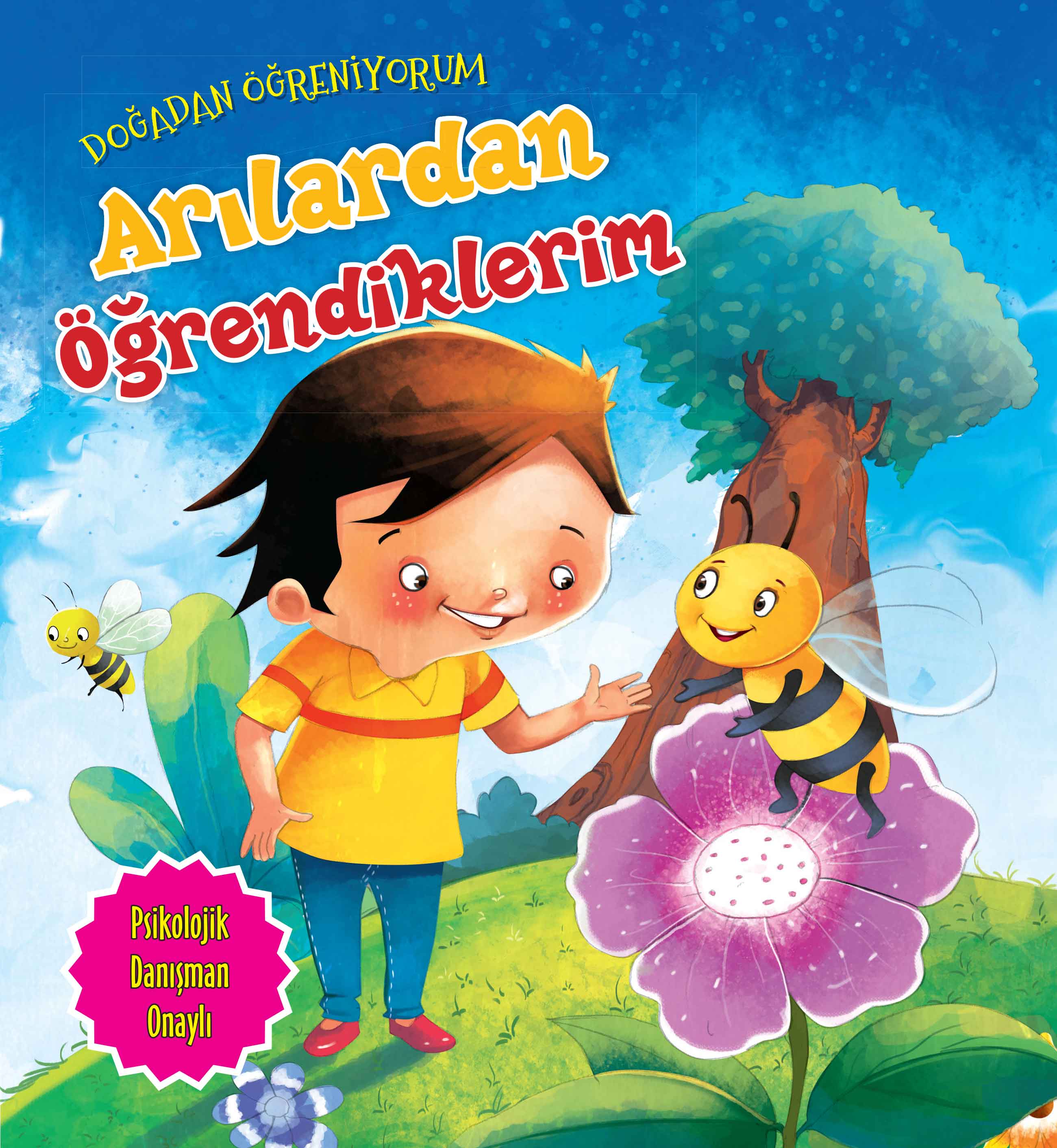 Doğadan Öğreniyorum; Arılardan Öğrendiklerim