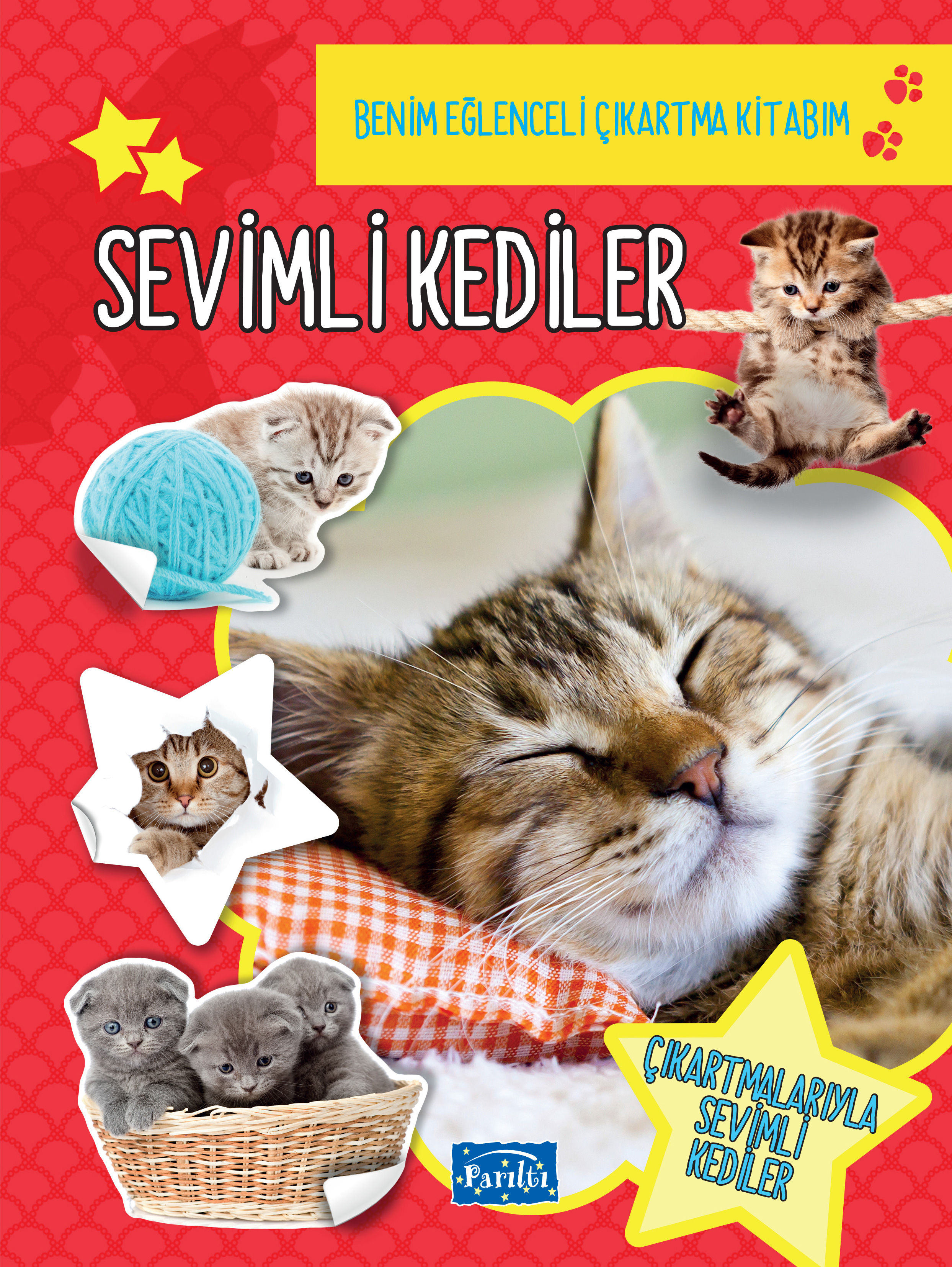 Benim Eğlenceli Çıkartma Kitabım Sevimli Kediler