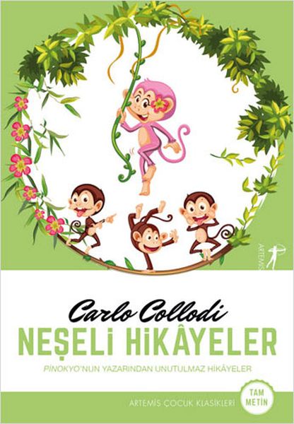 Neşeli Hikayeler - Pinokyo'nun Yazarından Unutulmaz Hikayeler
