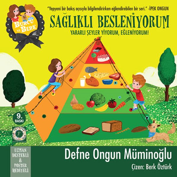 Burcu ve Berk ile Sağlıklı Besleniyorum Yararlı Şeyler Yiyorum Eğleniyorum