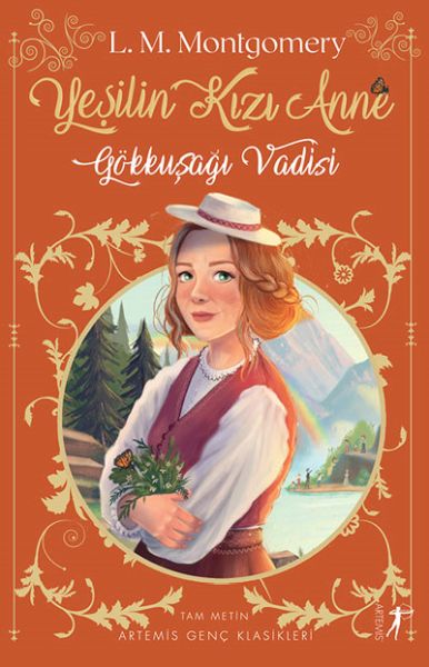 Yeşilin Kızı Anne 7 - Gökkuşağı Vadisi