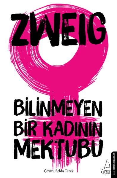 Bilinmeyen Bir Kadının Mektubu Stefan Zweig Bilinmeyen Bir Kadının Mektubu Stefan Zweig
