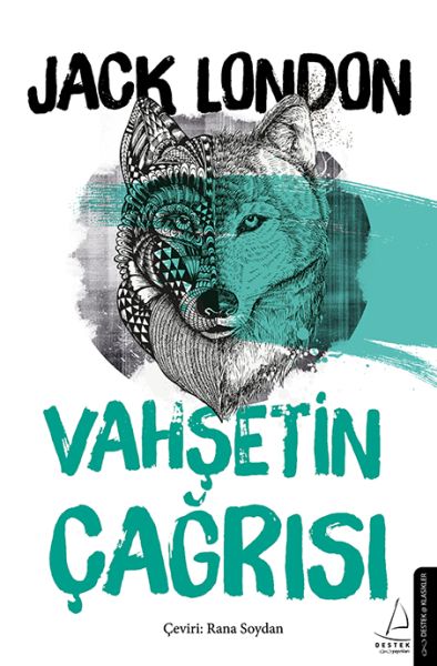 Vahşetin Çağrısı Jack London Vahşetin Çağrısı Jack London