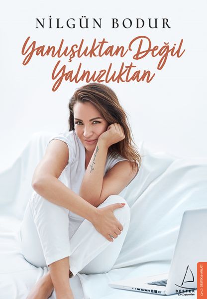 Yanlışlıktan Değil Yalnızlıktan