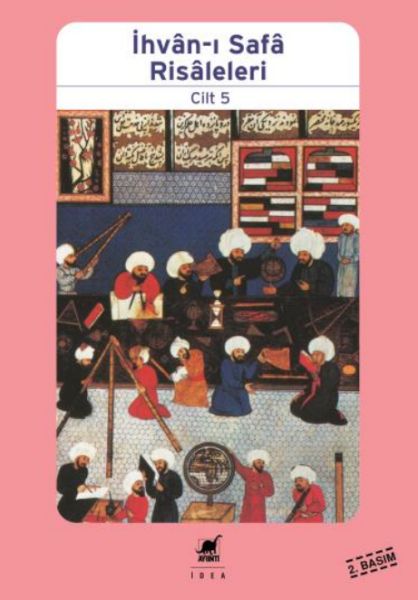 İhvân-ı Safâ Risâleleri Cilt 5; El-Ulumu'n-Namusiyye Ve'ş-Şer?iyye