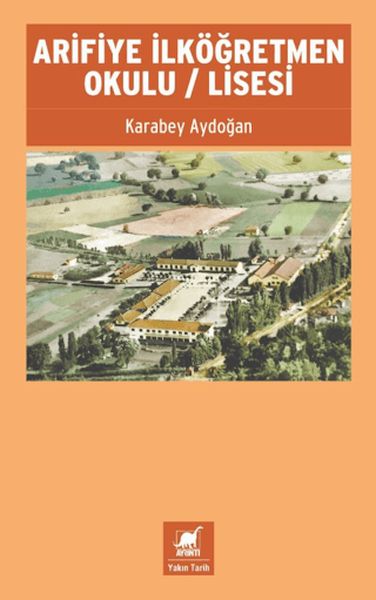Arifiye İlköğretmen Okulu - Lisesi