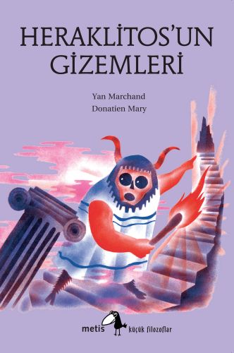 Küçük Filozoflar Dizisi 22 - Heraklitos'un Gizemleri
