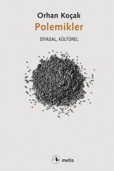 Polemikler - Siyasal, Kültürel