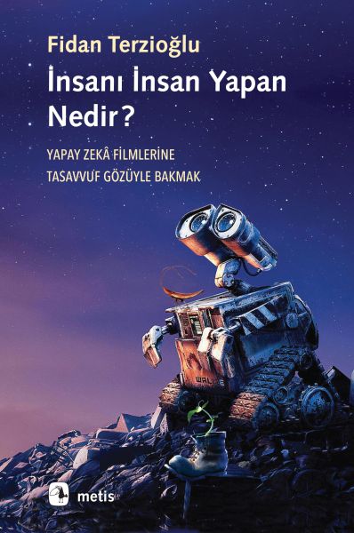 İnsanı İnsan Yapan Nedir?