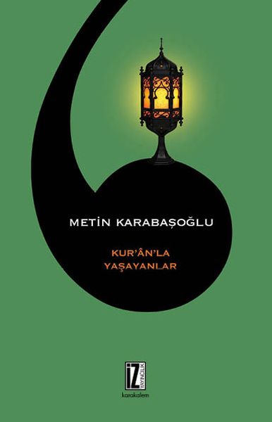 Kur'an'la Yaşananlar