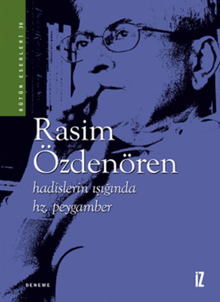 Hadislerin Işığında Hz. Muhammed