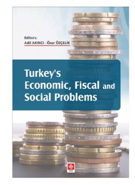 Turkey's Economic Fiscal and Social Problems