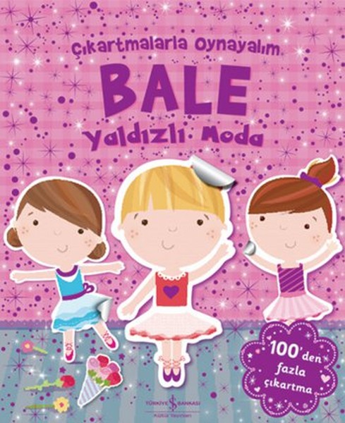 Bale Yıldızlı Moda; Çıkartmalarla Oynayalım