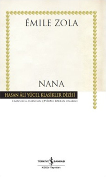 Nana - Hasan Ali Yücel Klasikleri (Ciltli)