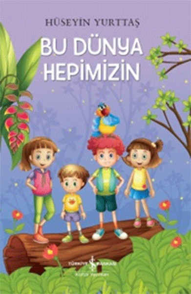 Bu Dünya Hepimizin Hüseyin Yurttaş Bu Dünya Hepimizin Hüseyin Yurttaş