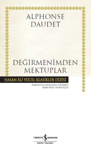 Değirmenimden Mektuplar - Hasan Ali Yücel Klasikleri (Ciltli)