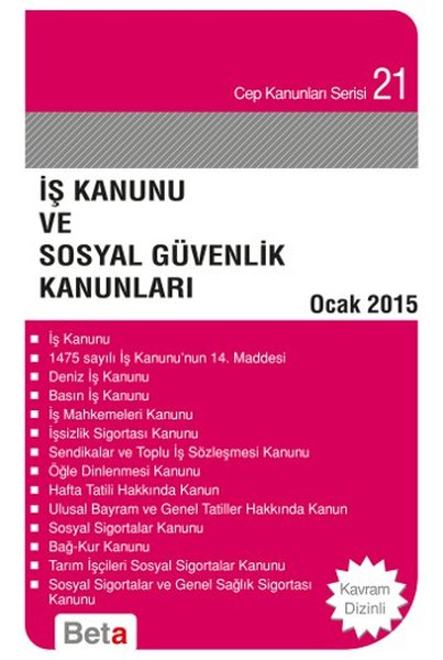 Cep-21: İş Kanunu ve Sosyal Güvenlik Kanunları