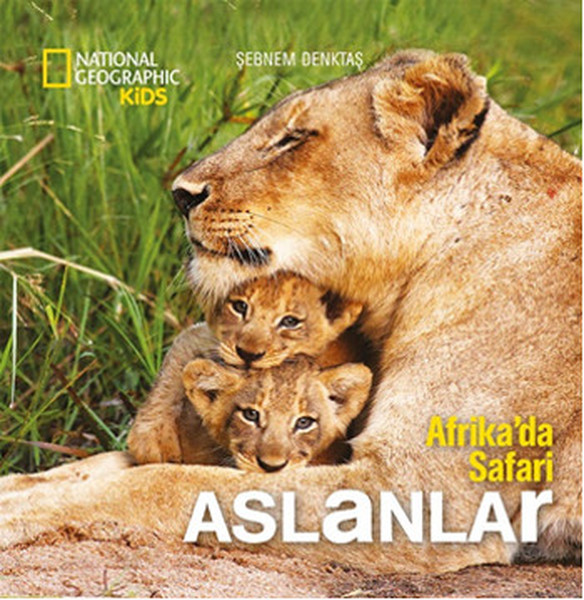 National Geographic Kids - Afrikada Safari Aslanlar