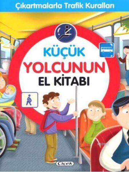 Küçük Yolcunun El Kitabı; Çıkartmalarla Trafik Kuralları