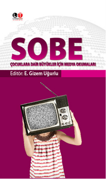 Sobe; Çocuklara Dair Büyükler İçin Medya Okumaları
