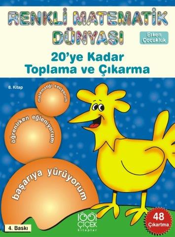 Renkli Matematik Dünyası 8- 20ye Kadar Toplama ve Çıkarma