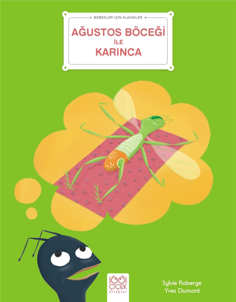 Ağustos Böceği ile Karınca - Bebekler İçin Klasikler
