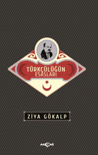 Türkçülüğün Esasları (Sadeleştirilmiş Metin)
