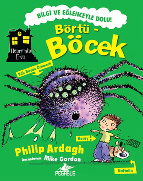 Börtü-Böcek / Henry'nin Evi