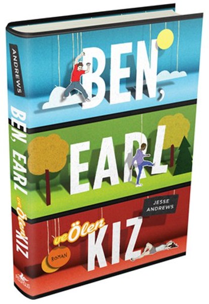 Ben, Earl ve Ölen Kız
