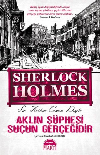 Aklın Şüphesi Suçun Gerçeğidir / Sherlock Holmes (Cep Boy)