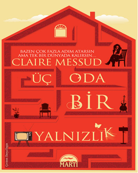 Üç Oda Bir Yalnızlık