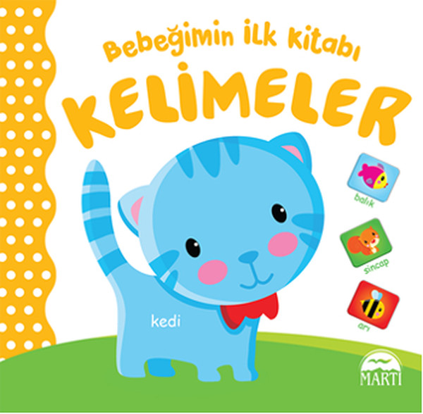 Bebeğimin İlk Kitabı Kelimeler