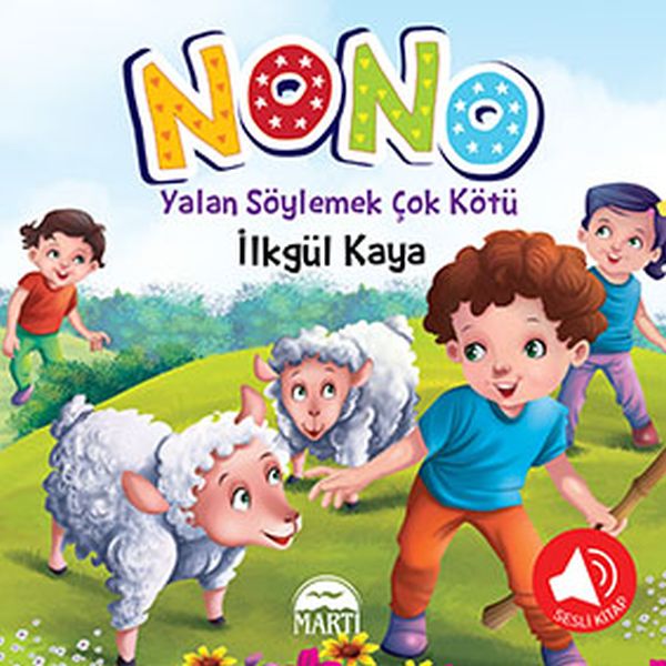 Nono 4 - Yalan Söylemek Çok Kötü (Sesli Kitap)