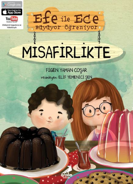 Efe ile Ece Büyüyor Öğreniyor; Misafirlikte