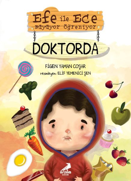Efe ile Ece Büyüyor Öğreniyor; Doktorda