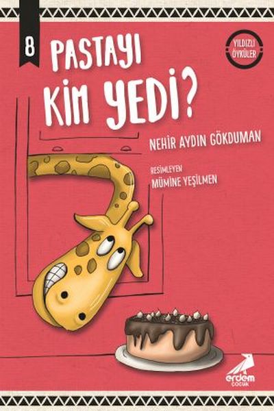 Pastayı Kim Yedi - Yıldızlı Öyküler
