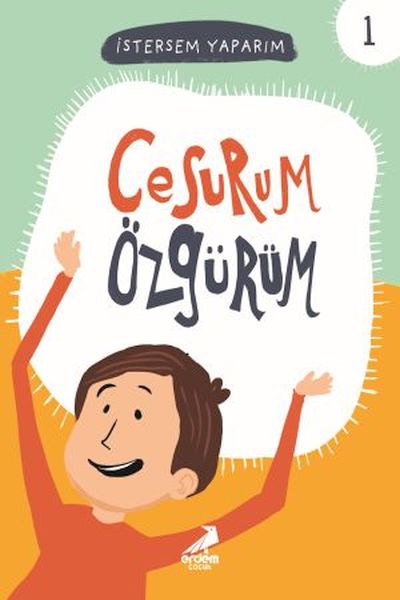 Cesurum Özgürüm - İstersem Yaparım Dizisi