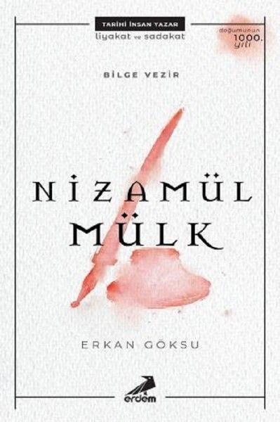 Bilge Vezir - Nizamül Mülk
