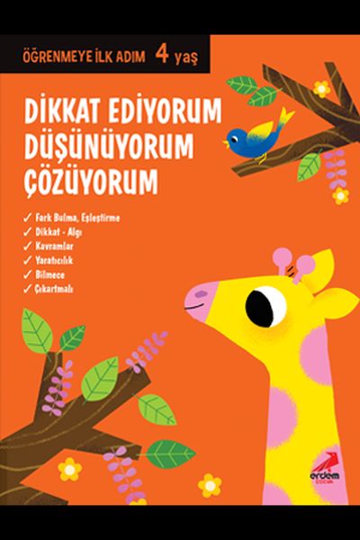 Dikkat Ediyorum, Düşünüyorum, Çözüyorum - Öğrenmeye İlk Adım (4 Yaş)