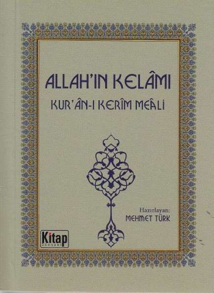 Allah'ın Kelâmı; Kuran-ı Kerîm Meâli
