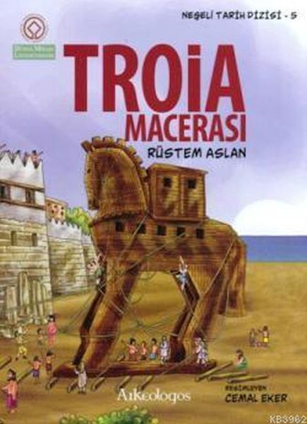 Neşeli Tarih Dizisi 5 - Troia Macerası