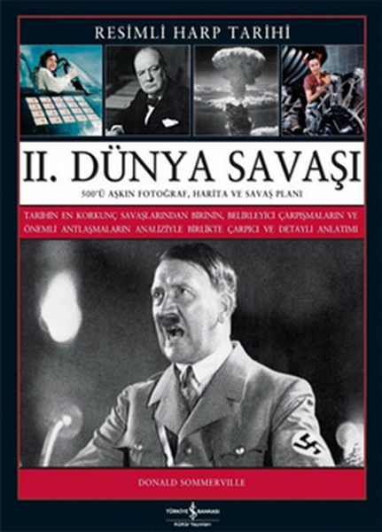 II. Dünya Savaşı -  Resimli Harp Tarihi